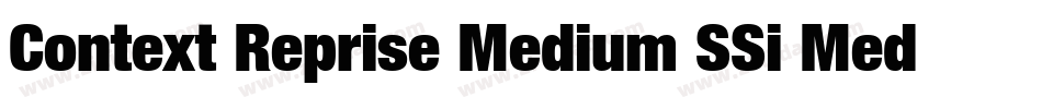 Context Reprise Medium SSi Medium字体转换
